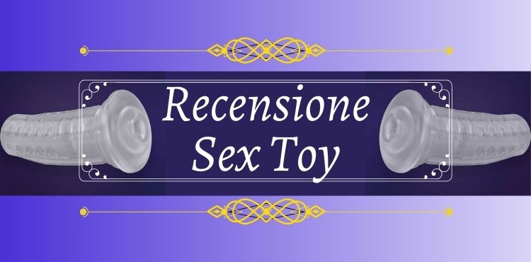 recensione del sex toy lovense masturbatore max 2