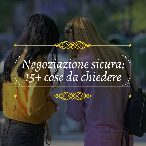 come chiedere il consenso e come negoziare i limiti